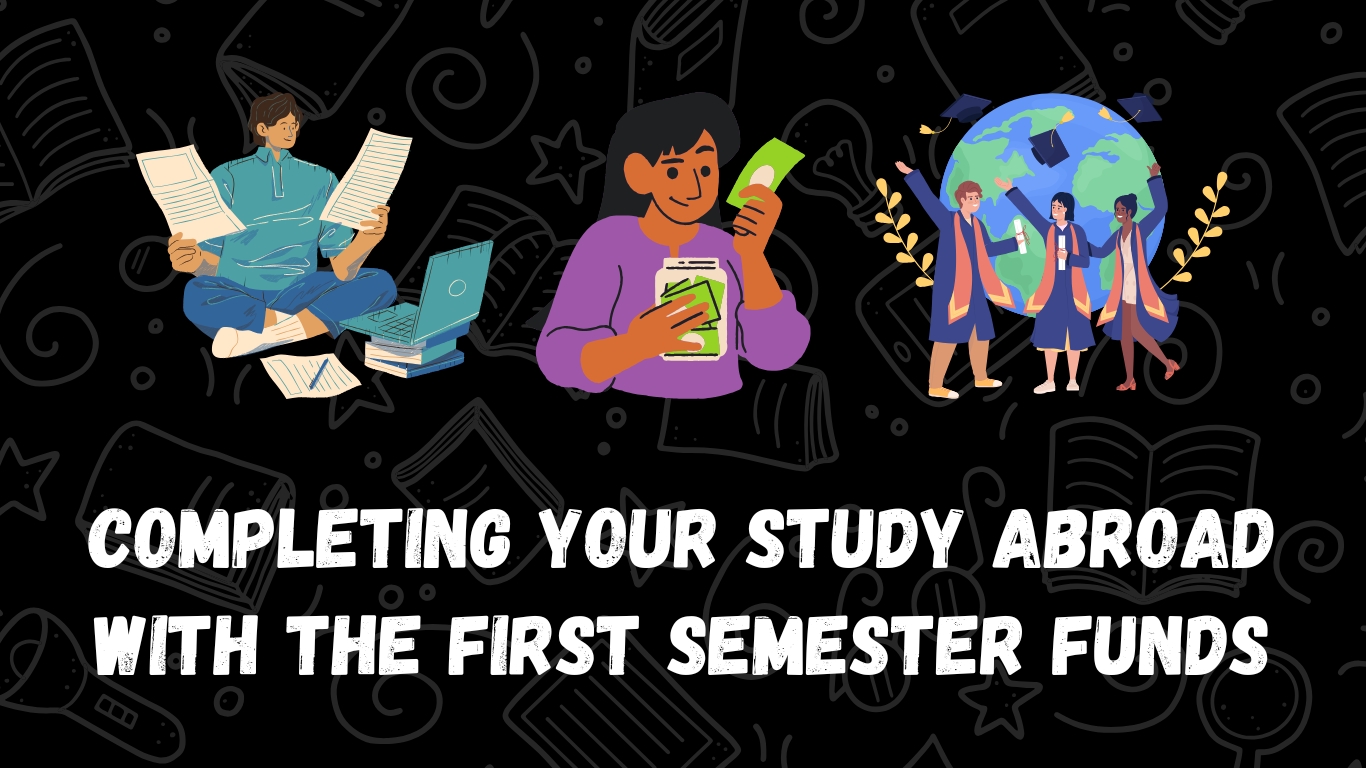 Completing Your Study Abroad with the First Semester Funds