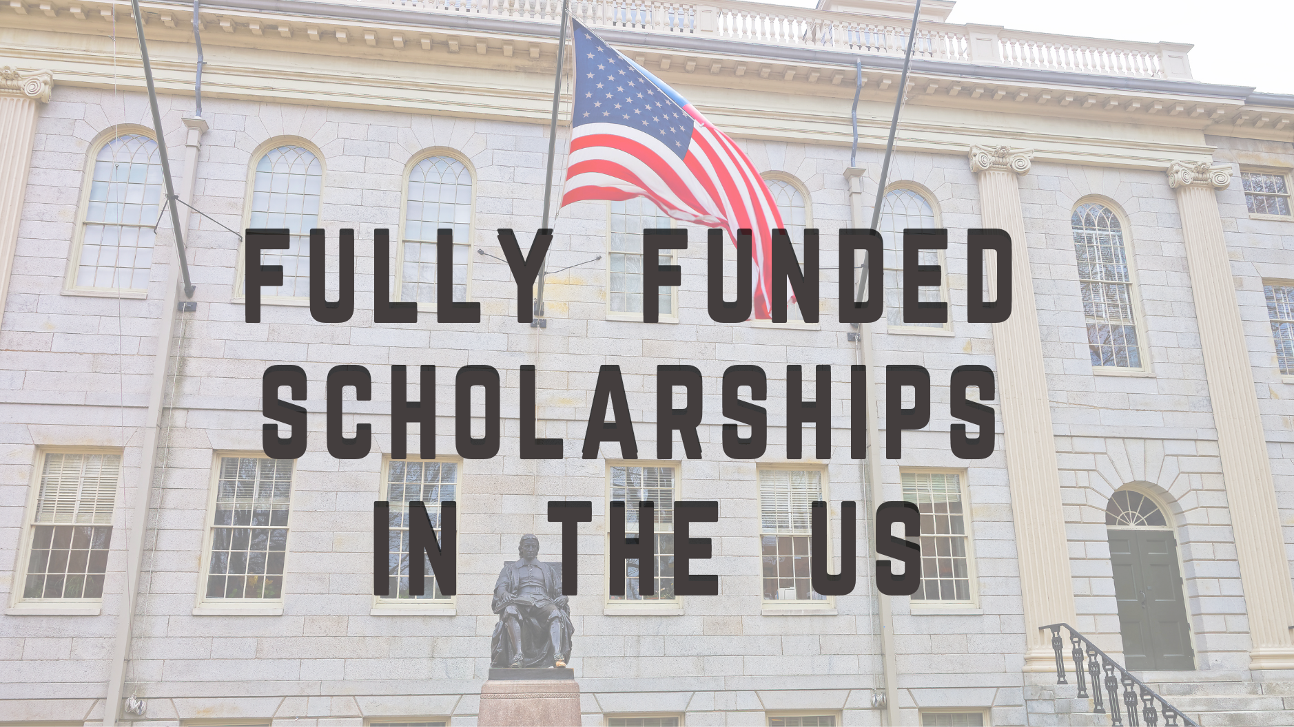 Fully Funded Scholarships in The US