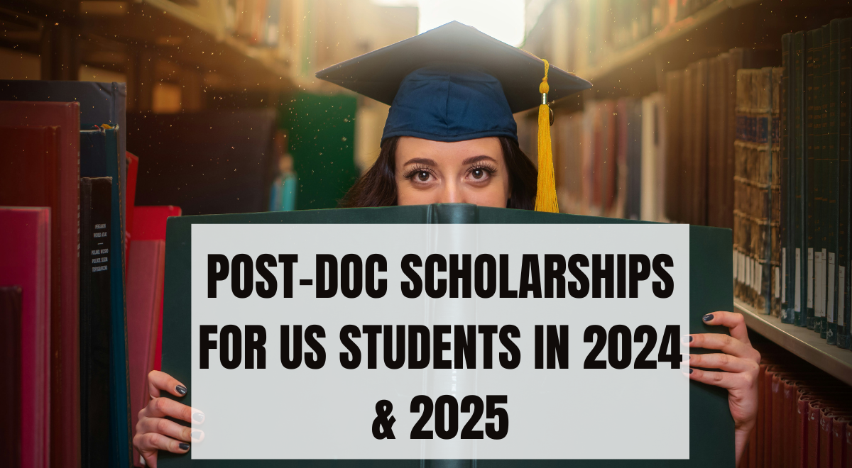 Post-Doc Scholarships for US Students in 2024 and 2025