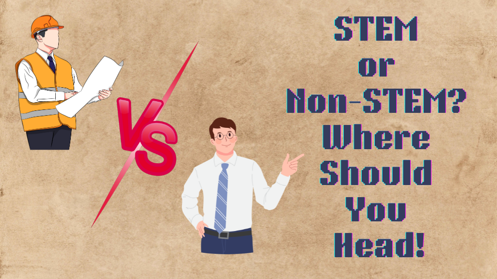 STEM or Non-STEM in US? Where Should You Head!