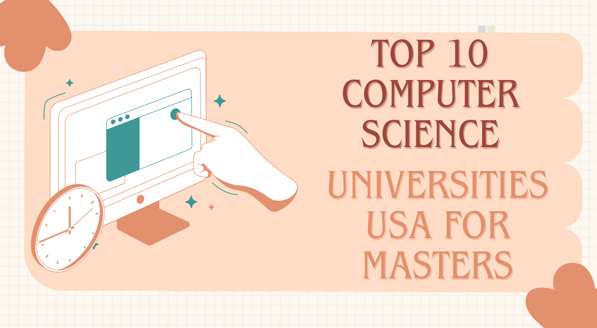 US Top 10 Computer Science Universities For Masters