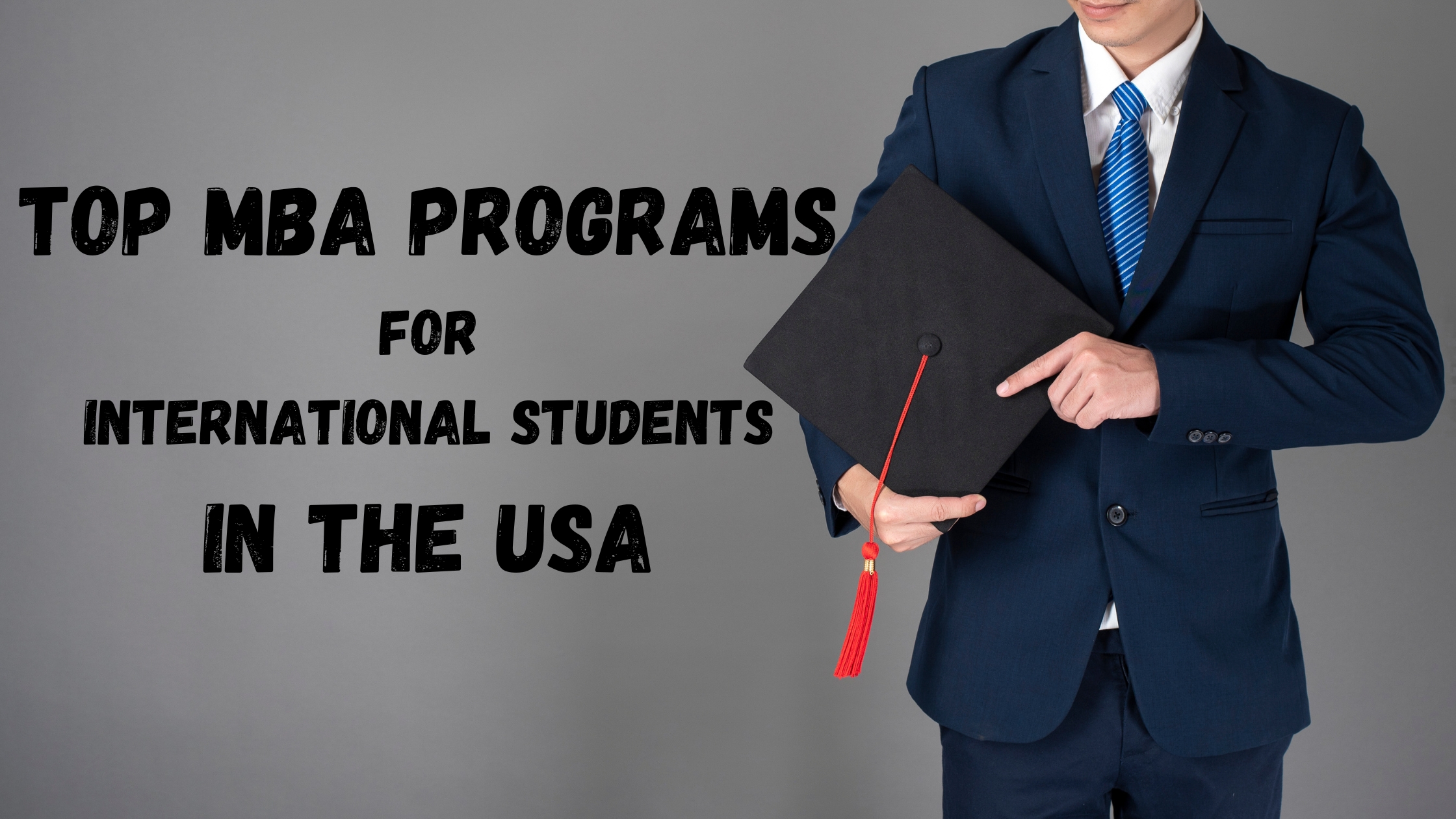 Top MBA Programs for International Students in the USA