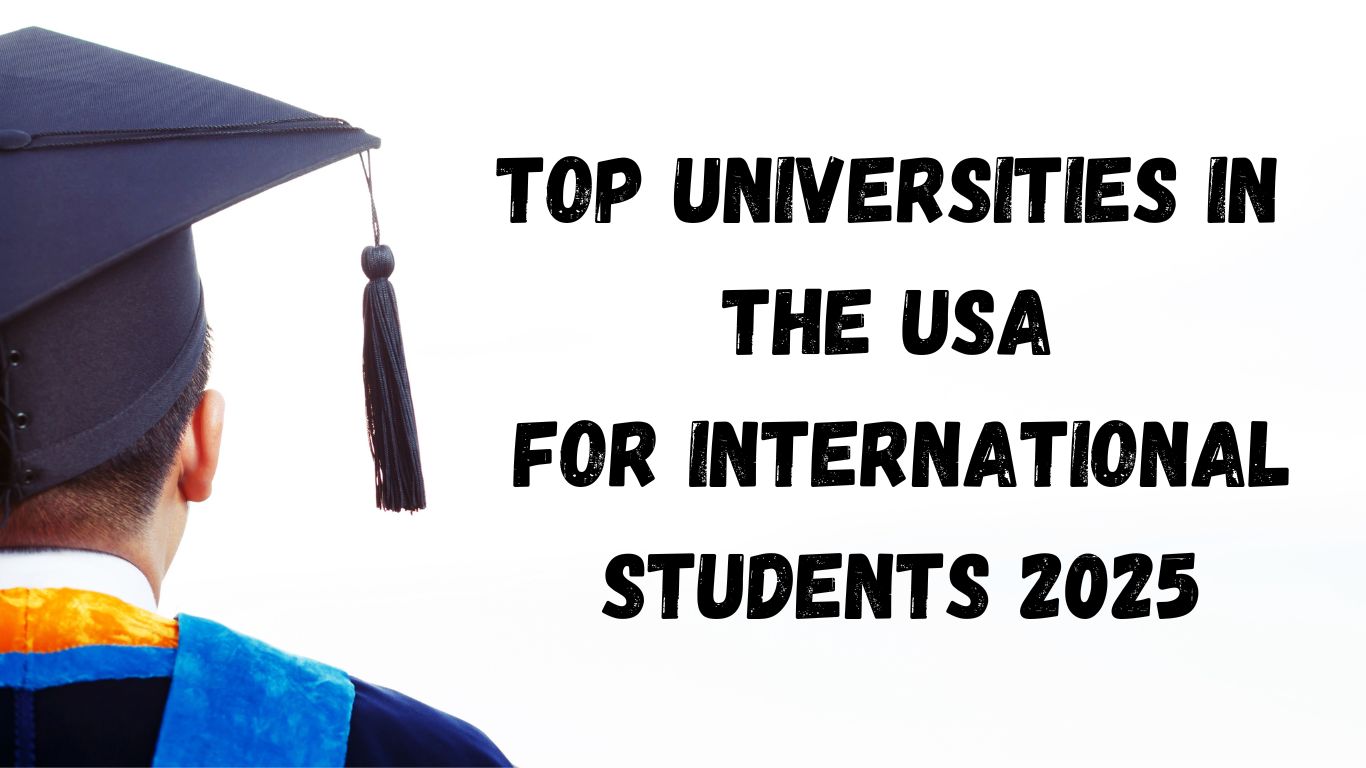 Top Universities in the USA for International Students 2025