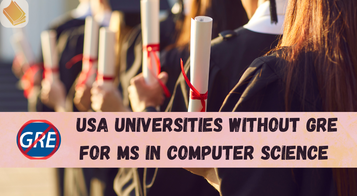 US Universities Without GRE for MS in Computer Science