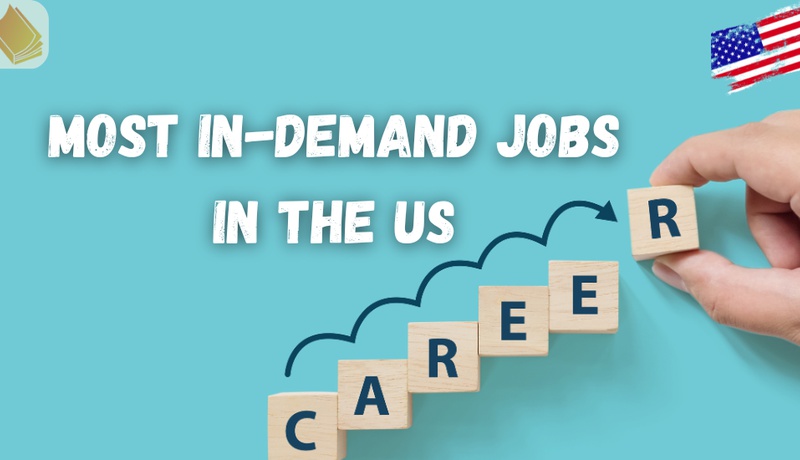 Most In-Demand Jobs in the US